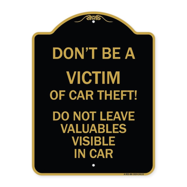 Dont Be A Victim of Car Theft! Do Not Leave Valuables Visible in Car, Black & Gold, BG-1824-24133